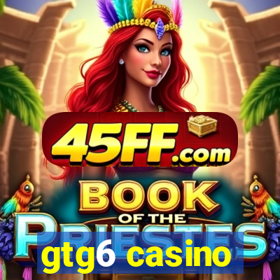 gtg6 casino